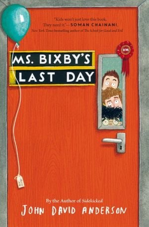 Ms. Bixby's Last Day